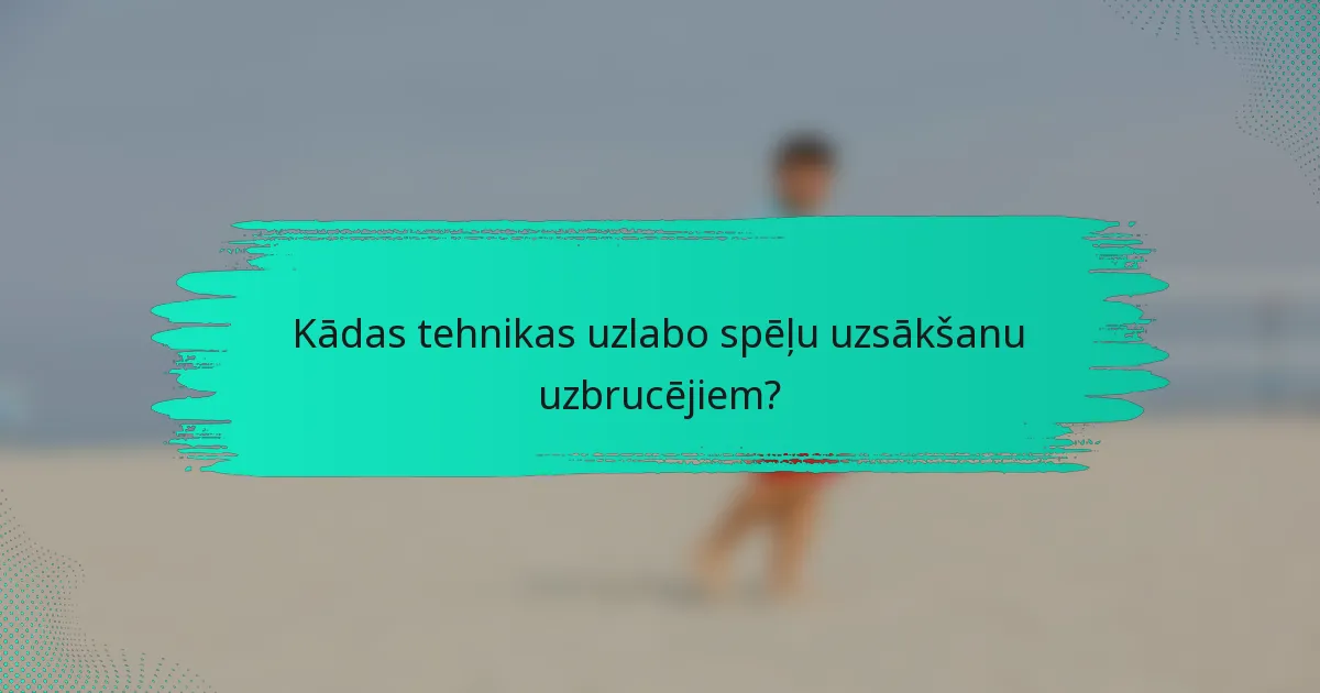 Kādas tehnikas uzlabo spēļu uzsākšanu uzbrucējiem?
